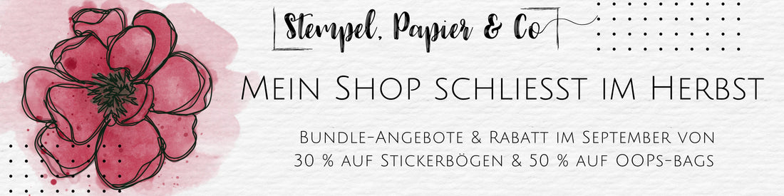 Stempel, Papier & Co schließt 🍁